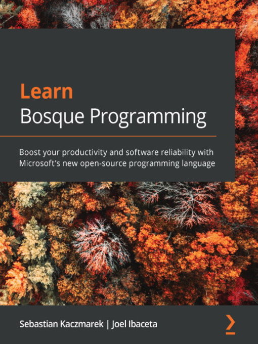 Title details for Learn Bosque Programming by Sebastian Kaczmarek - Available